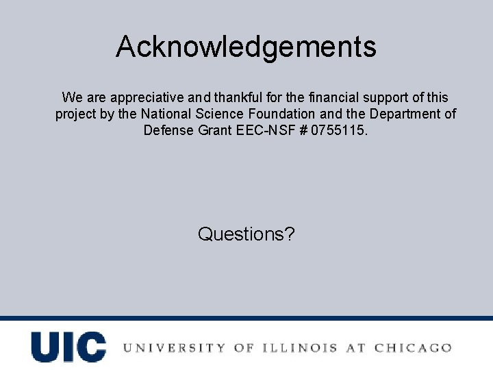 Acknowledgements We are appreciative and thankful for the financial support of this project by