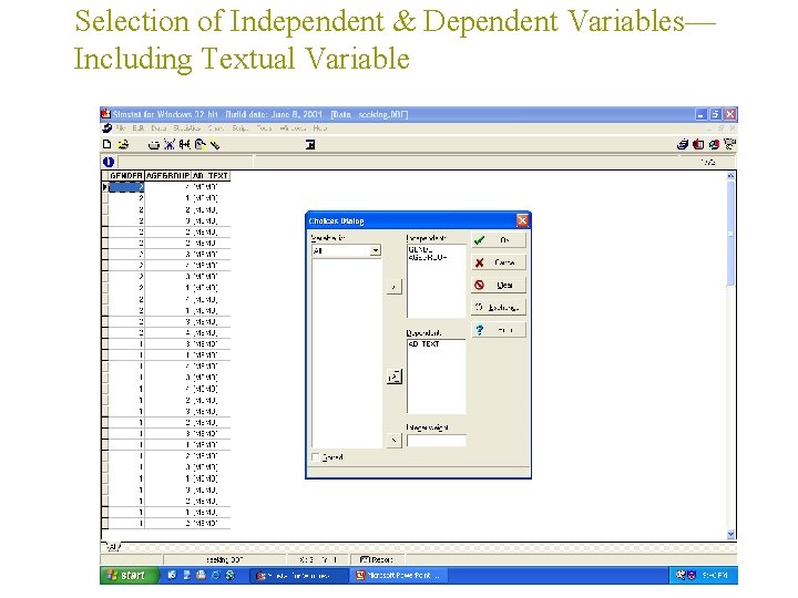 Selection of Independent & Dependent Variables— Including Textual Variable 