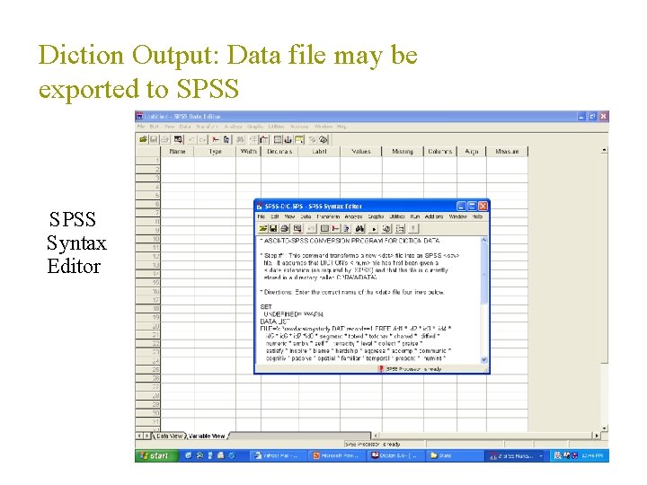 Diction Output: Data file may be exported to SPSS Syntax Editor 