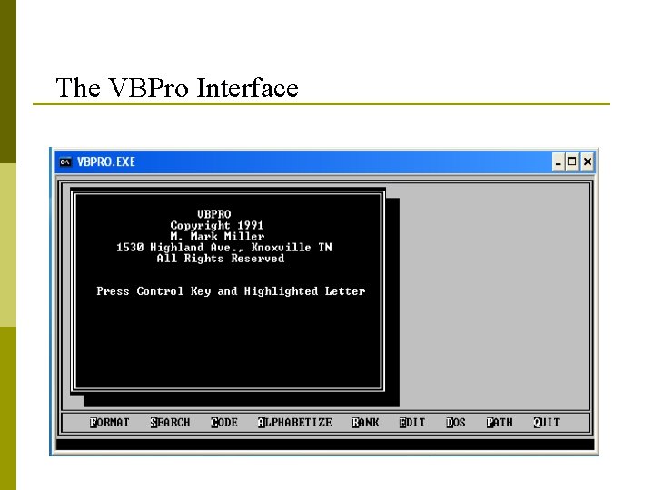 The VBPro Interface 