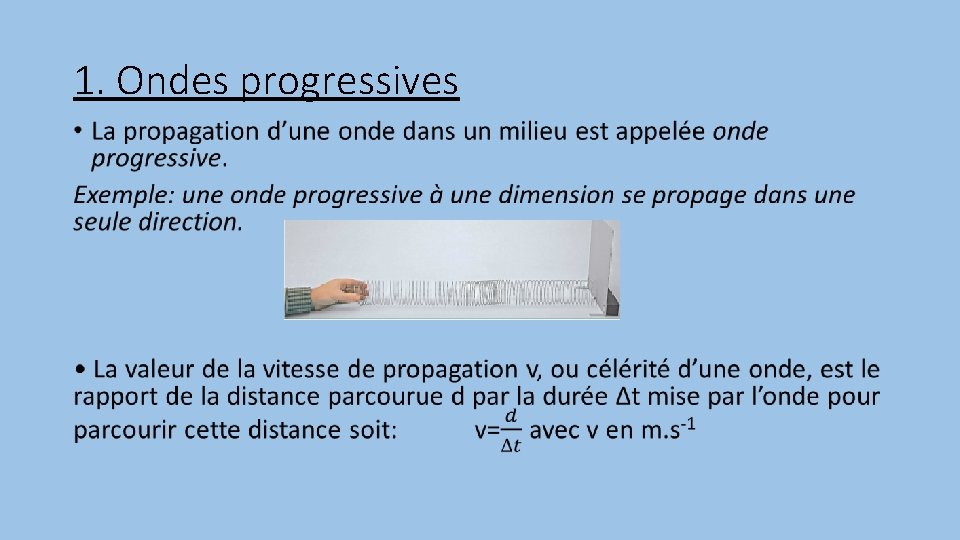1. Ondes progressives • 
