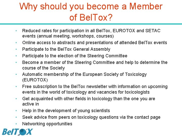 Why should you become a Member of Bel. Tox? • • • Reduced rates