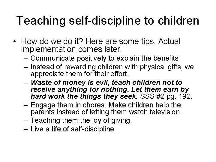 Teaching self-discipline to children • How do we do it? Here are some tips.