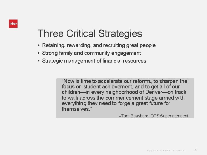 Three Critical Strategies • Retaining, rewarding, and recruiting great people • Strong family and