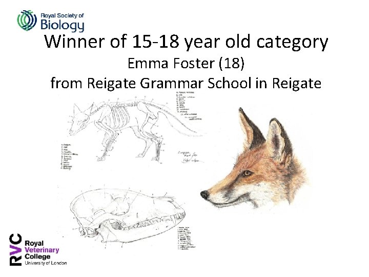 Winner of 15 -18 year old category Emma Foster (18) from Reigate Grammar School