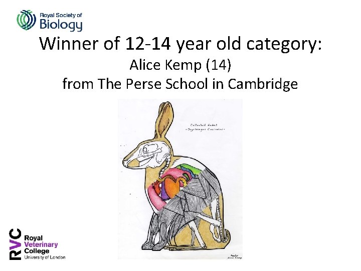Winner of 12 -14 year old category: Alice Kemp (14) from The Perse School