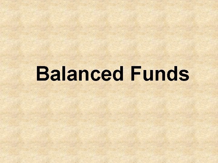 Balanced Funds 
