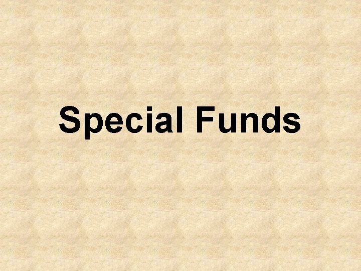 Special Funds 