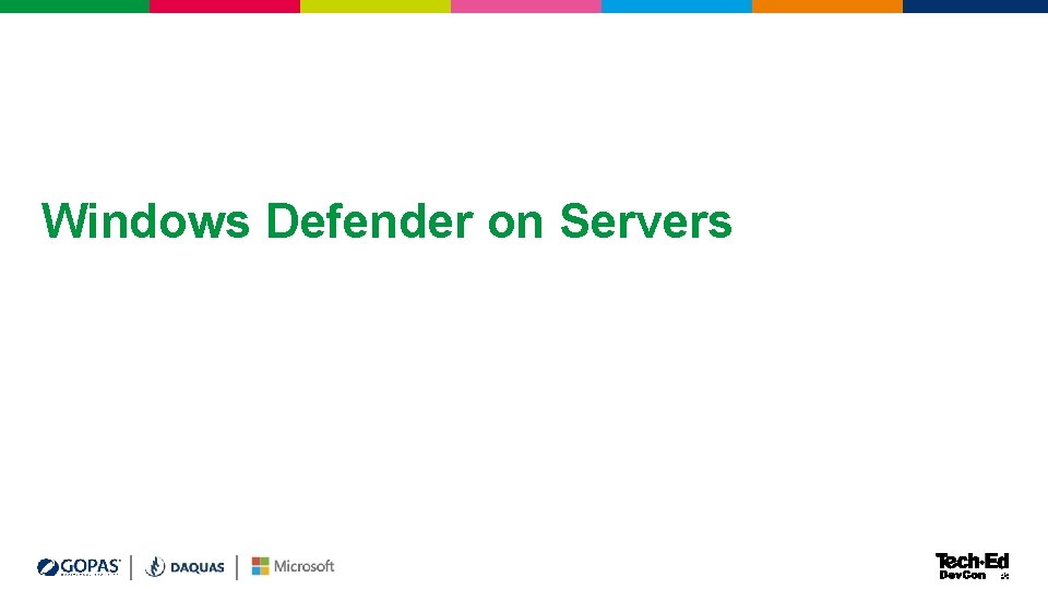 Windows Defender on Servers Windows Defender on Servers