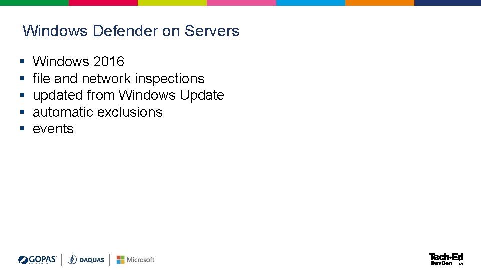 Windows Defender on Servers § § § Windows 2016 file and network inspections updated Windows Defender on Servers § § § Windows 2016 file and network inspections updated