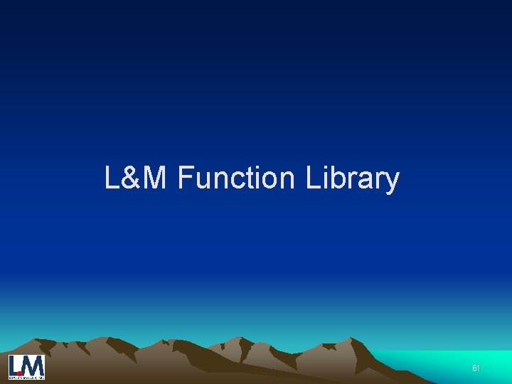 L&M Function Library 61 