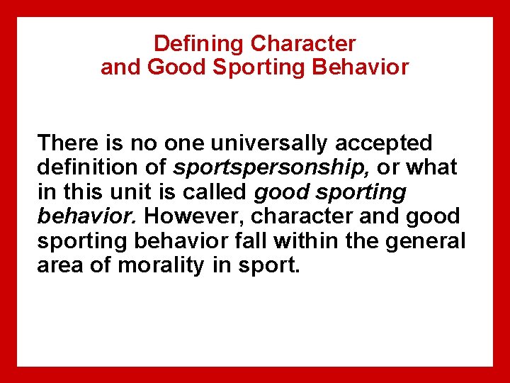 chapter 24 Character Development and Good Sporting Behavior