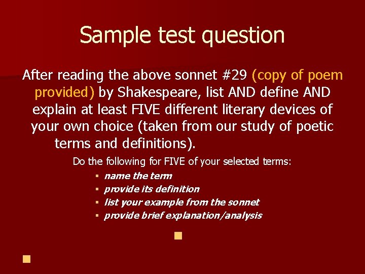 Sample test question After reading the above sonnet #29 (copy of poem provided) by