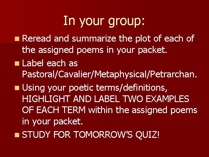 In your group: n Reread and summarize the plot of each of the assigned