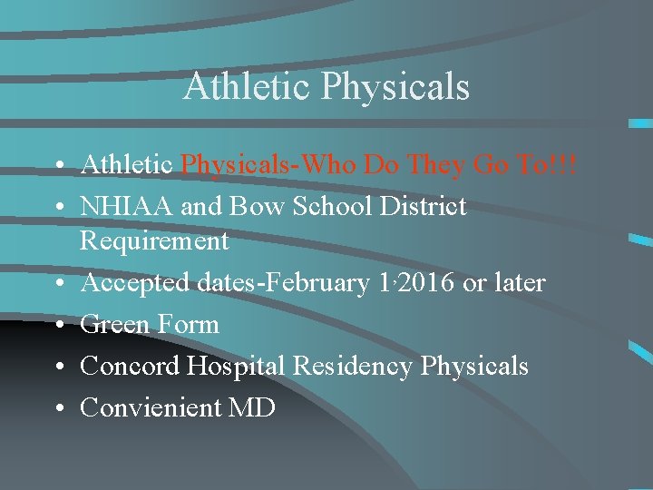 Athletic Physicals • Athletic Physicals-Who Do They Go To!!! • NHIAA and Bow School
