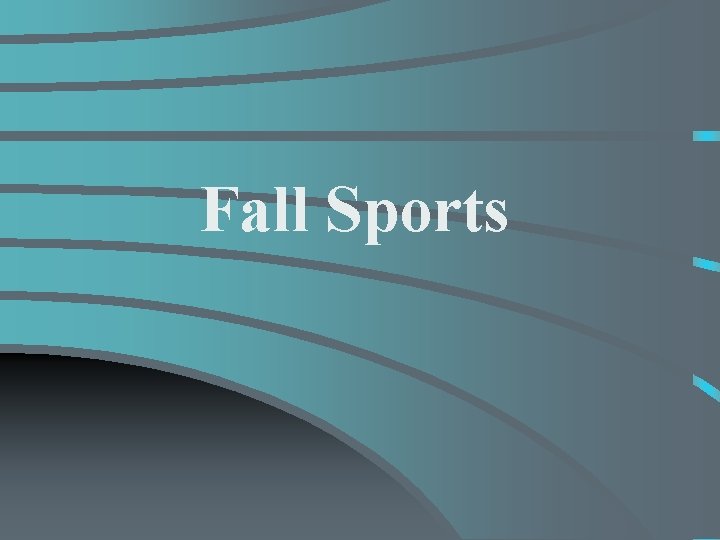 Fall Sports 