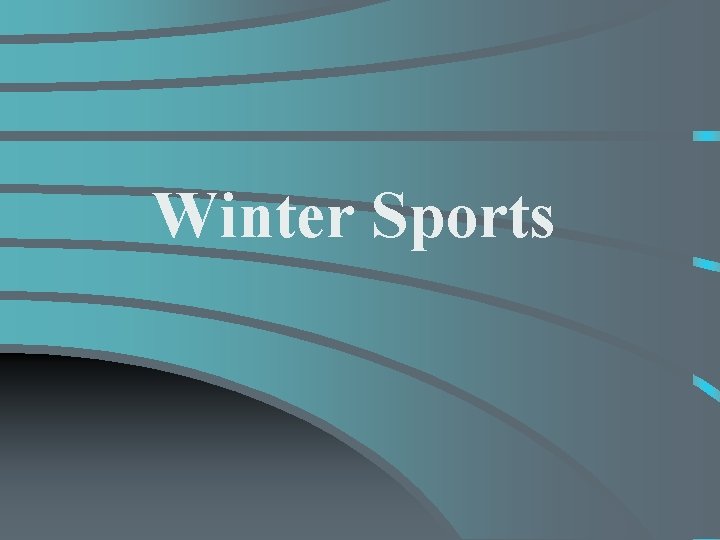 Winter Sports 