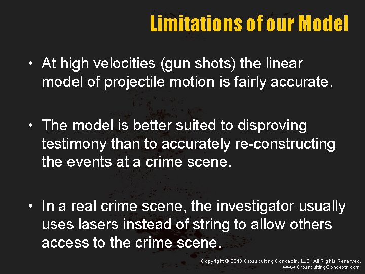 Limitations of our Model • At high velocities (gun shots) the linear model of