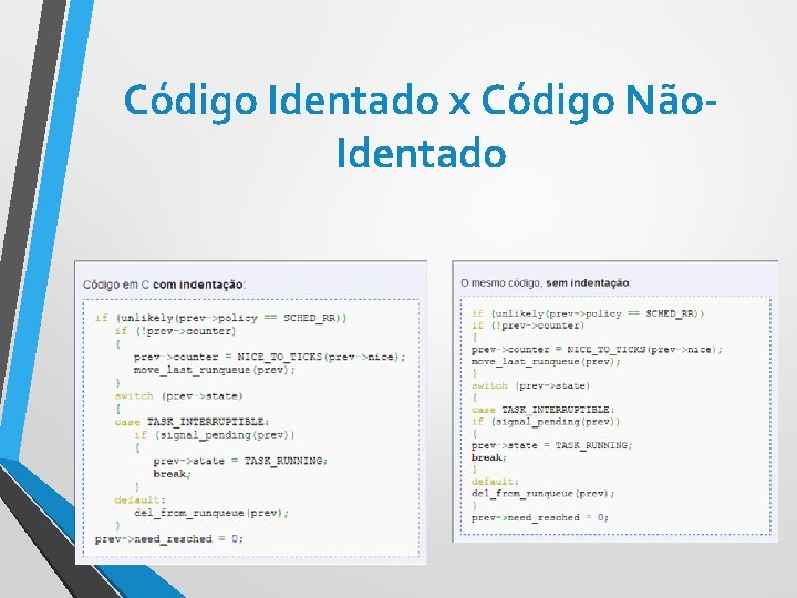 Código Identado x Código Não. Identado 