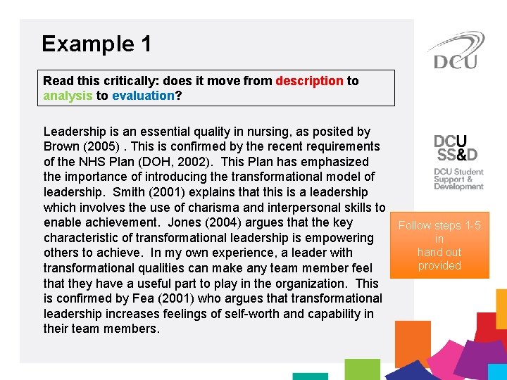 Example 1 Read this critically: does it move from description to analysis to evaluation?