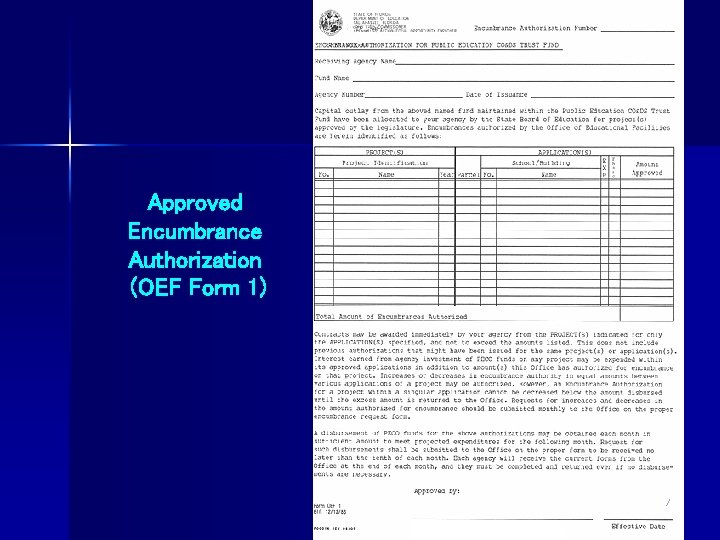 Approved Encumbrance Authorization (OEF Form 1) 7 