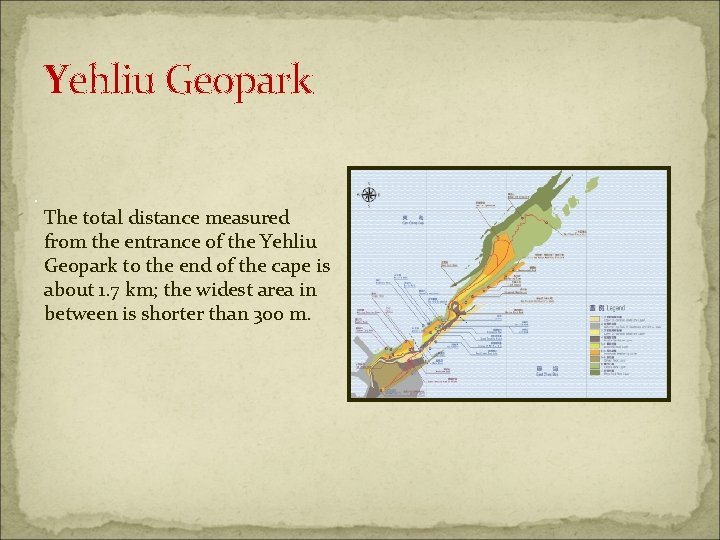 Yehliu Geopark. The total distance measured from the entrance of the Yehliu Geopark to