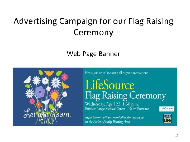 Advertising Campaign for our Flag Raising Ceremony Web Page Banner 13 