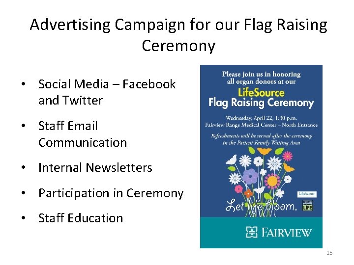 Advertising Campaign for our Flag Raising Ceremony • Social Media – Facebook and Twitter