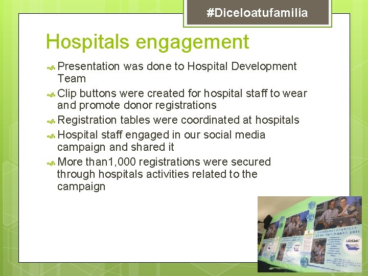 #Diceloatufamilia Hospitals engagement Presentation was done to Hospital Development Team Clip buttons were created