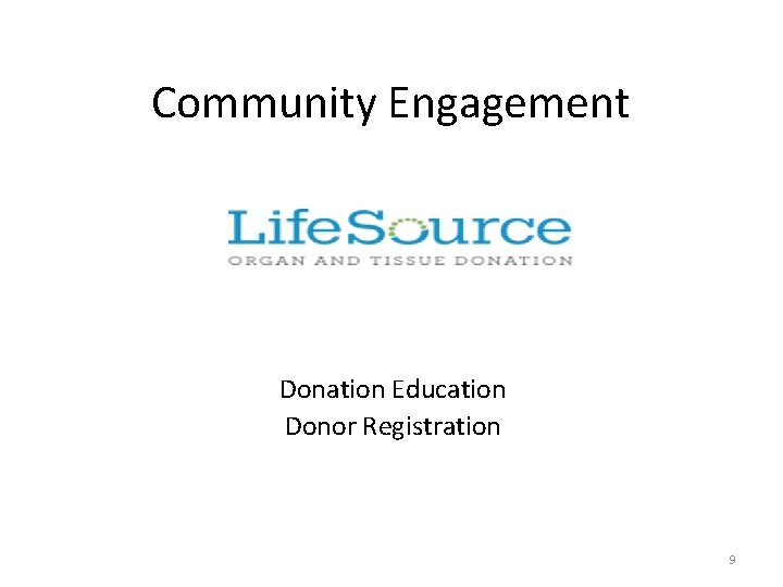 Community Engagement Donation Education Donor Registration 9 