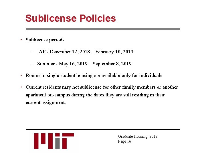 Sublicense Policies • Sublicense periods – IAP - December 12, 2018 – February 10,