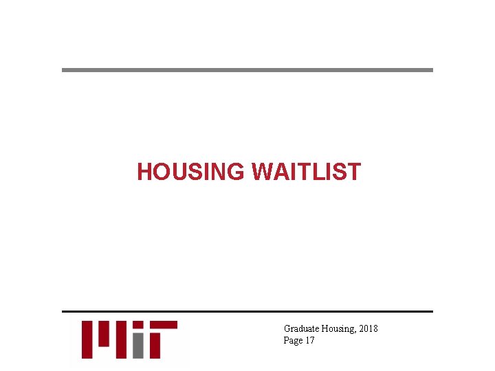 HOUSING WAITLIST Graduate Housing, 2018 Page 17 