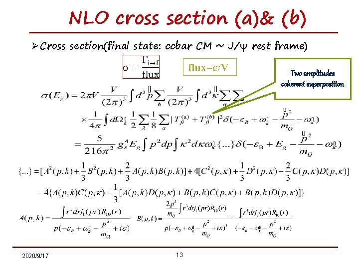 NLO cross section (a)& (b) ØCross section(final state: ccbar CM ~ J/ψ rest frame)