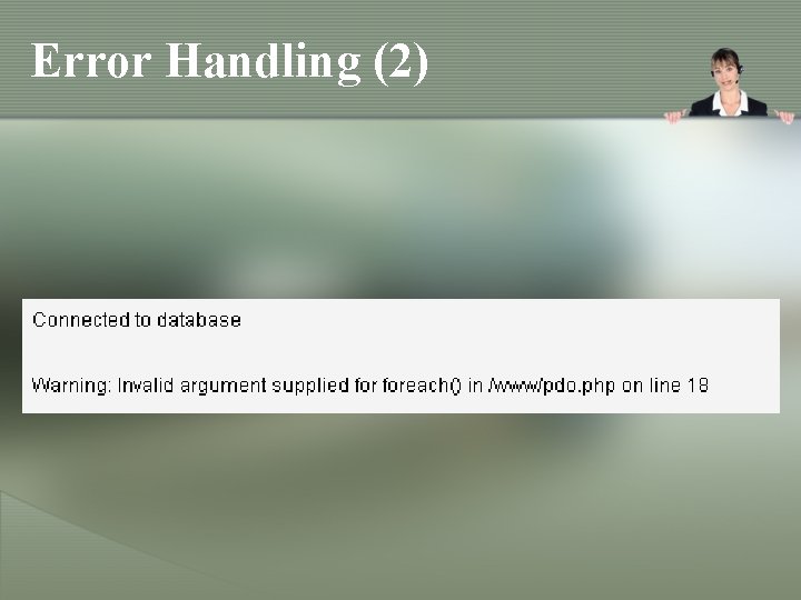 Error Handling (2) Error Handling (2)