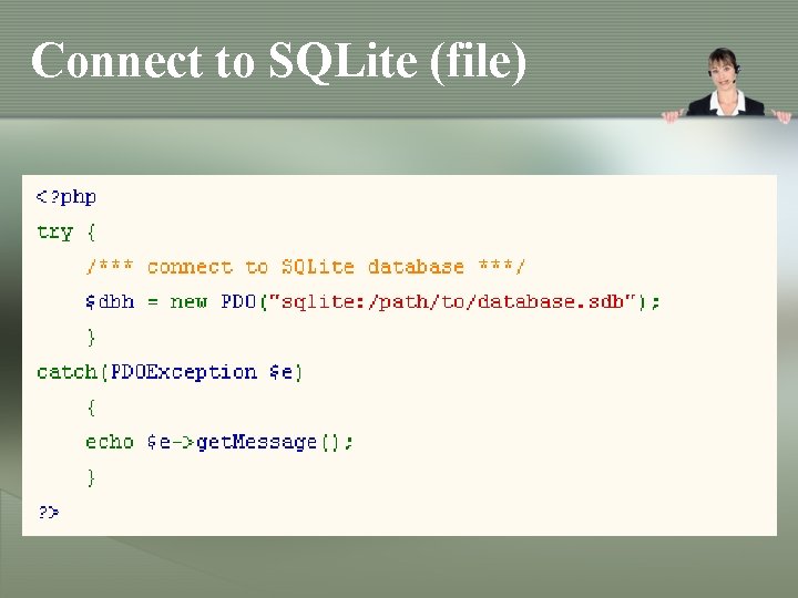 Connect to SQLite (file) Connect to SQLite (file)