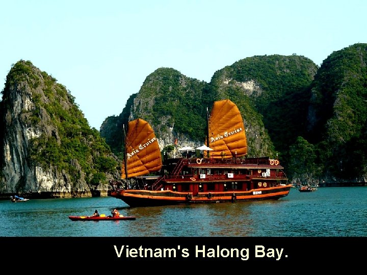 Vietnam's Halong Bay. 