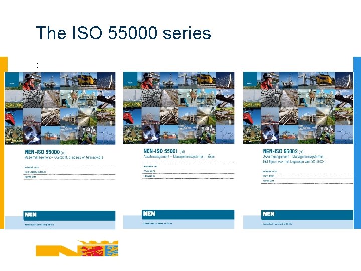 The ISO 55000 series : 