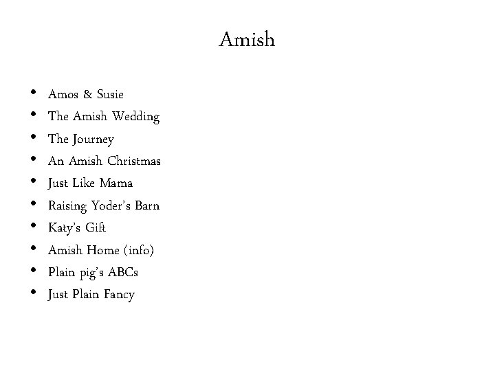 Amish • • • Amos & Susie The Amish Wedding The Journey An Amish
