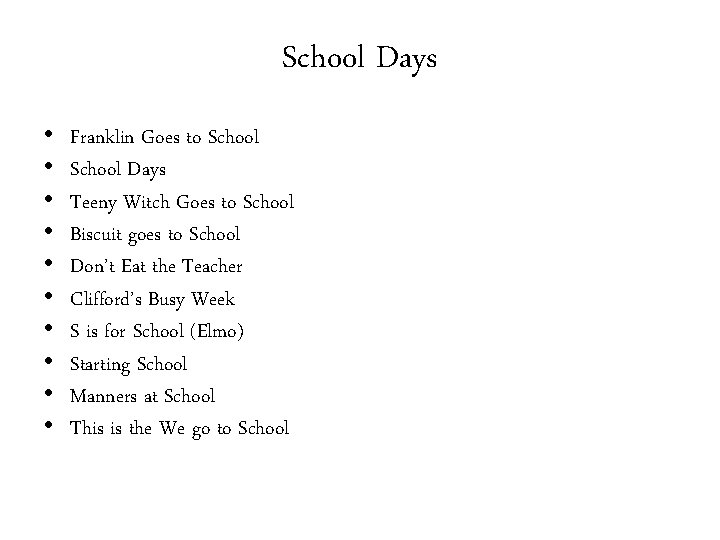 School Days • • • Franklin Goes to School Days Teeny Witch Goes to