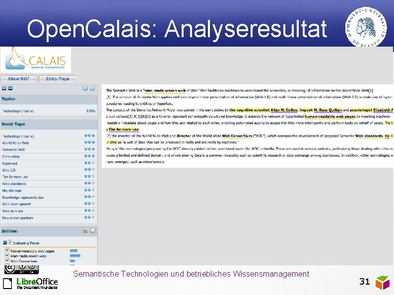 Open. Calais: Analyseresultat Semantische Technologien und betriebliches Wissensmanagement 31 