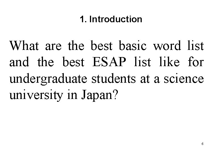 1. Introduction What are the best basic word list and the best ESAP list