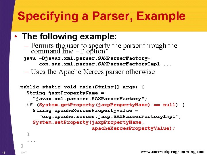 Specifying a Parser, Example • The following example: – Permits the user to specify