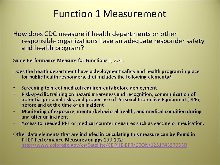 Function 1 Measurement How does CDC measure if health departments or other responsible organizations