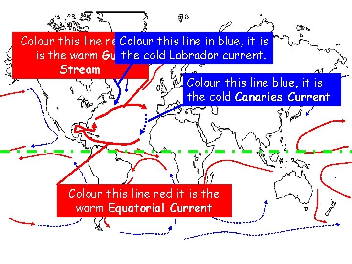 Colour this line red, it this line in blue, it is Colour is the