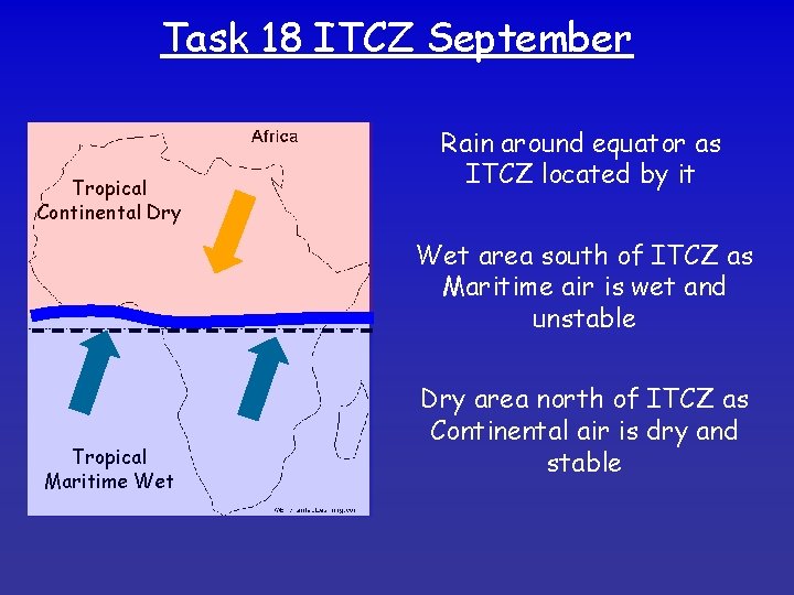 Task 18 ITCZ September Tropical Continental Dry Rain around equator as ITCZ located by