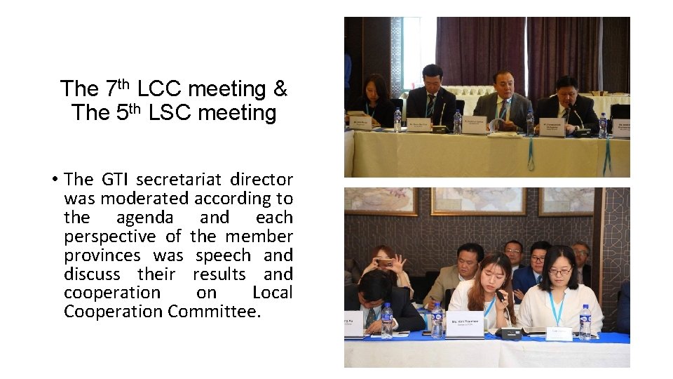 The 7 th LCC meeting & The 5 th LSC meeting • The GTI