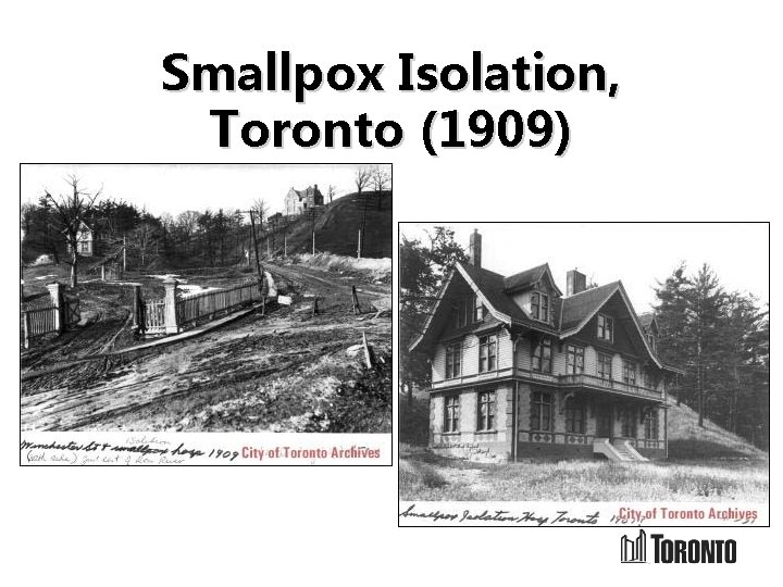 Smallpox Isolation, Toronto (1909) 