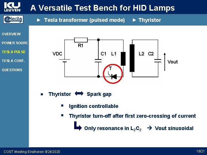 A Versatile Test Bench for HID Lamps ► Tesla transformer (pulsed mode) ► Thyristor