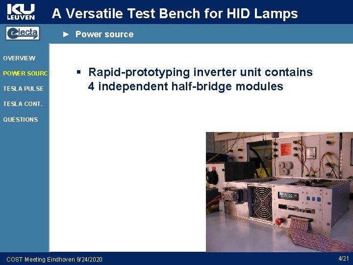 A Versatile Test Bench for HID Lamps ► Power source OVERVIEW POWER SOURCE TESLA