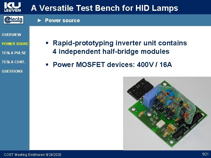 A Versatile Test Bench for HID Lamps ► Power source OVERVIEW POWER SOURCE TESLA